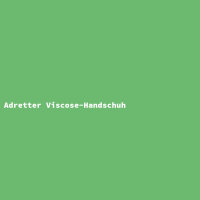 Adretter Viscose-Handschuh