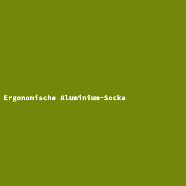 Ergonomische Aluminium-Socke
