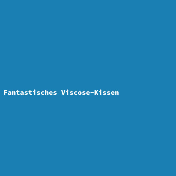 Fantastisches Viscose-Kissen